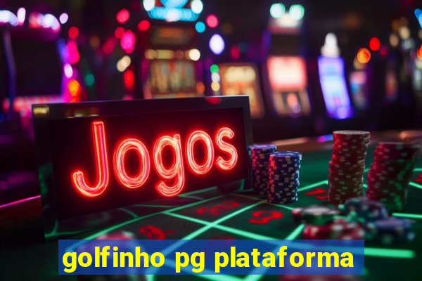 golfinho pg plataforma